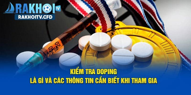 kiểm tra doping là gì