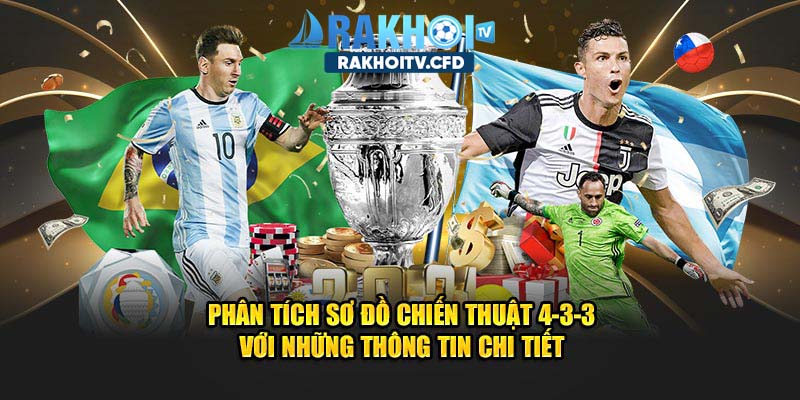 Phân tích sơ đồ chiến thuật 4-3-3 với những thông tin chi tiết