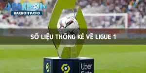 số liệu thống kê về ligue 1